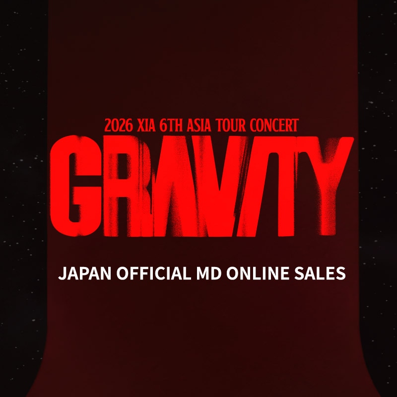 2026 XIA 6TH ASIA TOUR CONCERT 'GRAVITY' in JAPAN』オンライン