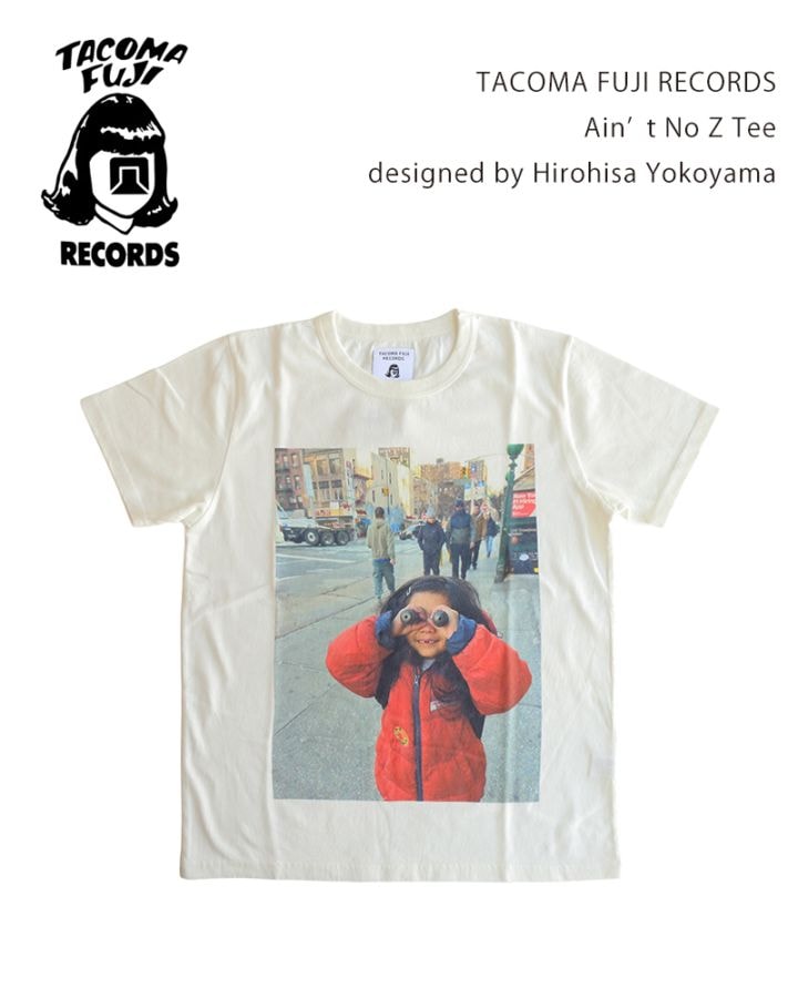 TACOMA FUJI RECORDS Ain't No Z Tee designed by Hirohisa Yokoyama