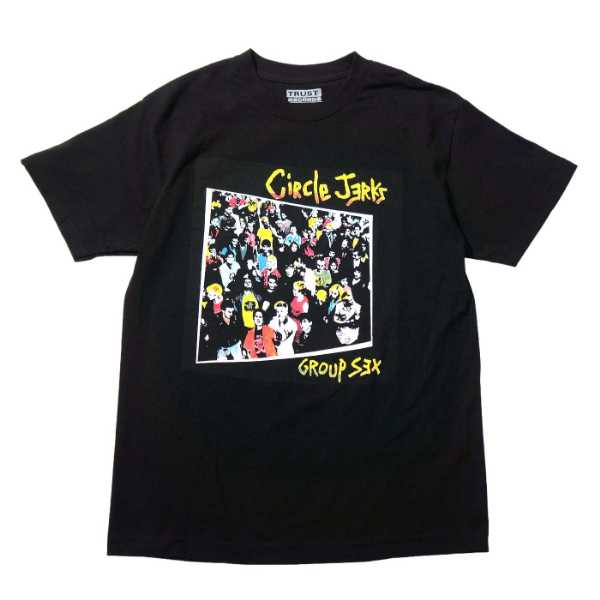 CIRCLE JERKS Tシャツ Group Sex-Black