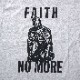 FAITH NO MORE T Gimp-Grey
