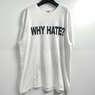 ����š�Supreme 26SS WHY HATE? Tee ������L �ۥ磻�� ����ץ꡼���O˭�ġ�