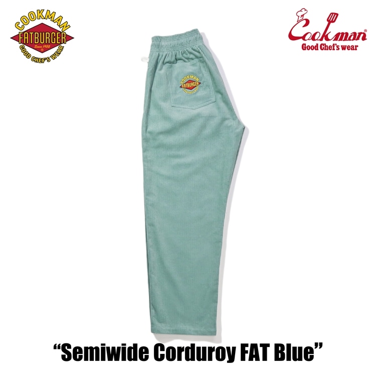 クックマン COOKMAN シェフパンツ Chef Pants セミワイドコーデュロイ FAT Blue