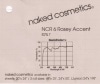 NakedCosmetics - NCR 6 Rosey Accent