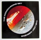 Monochrome Set (The) - The Lost Weekend