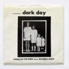 R.L. Crutchfield's Dark Day - Hands In The Dark / Invisible Man