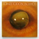 Tom Z&eacute; - Todos os olhos