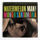 Mongo Santamaria - Watermelon Man!
