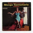 Mongo Santamaria Orchestra & La Lupe - Mongo Introduces La Lupe