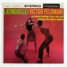 Victor Feldman - Latinsville!ƥ쥪ꥸʥ