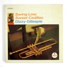 Dizzy Gillespie - Swing Low, Sweet Cadillac