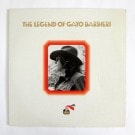 Gato Barbieri - The Legend Of Gato Barbieri