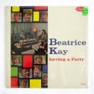 Beatrice Kay - Having A Party