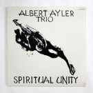 Albert Ayler Trio - Spiritual Unity