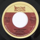 Archie Bell  ; Any Time Is Right / Without You