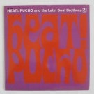 Pucho And The Latin Soul Brothers - Heat!