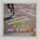 Various - Sex Sweat And Blood (The New Dancability)