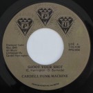 Cardell Funk Machine - Shoot Your Shot / It's All Over