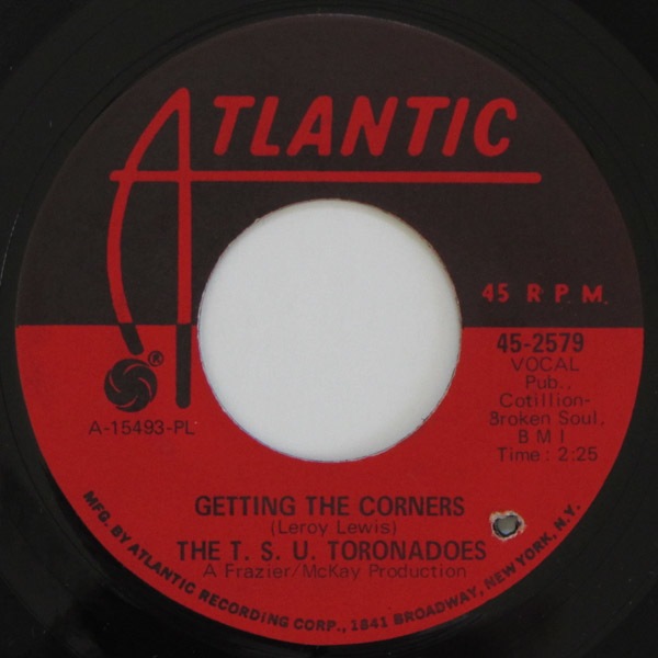 THE T. S. J. TORONADOES The  レアグルーブ The T.S.U. Toronadoes ‎– Getting The Corners / What Good Am