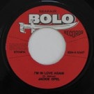 Jackie Opel And The Troubadours - Every Word I Say Is True / I'm In Love Again