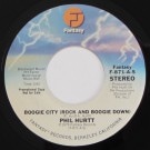 Phil Hurtt - Boogie City (Rock And Boogie Down) (stereo) / (mono)