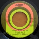 Dynamic Corvettes - Funky Music Is The Thing /Pt.2