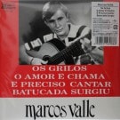 Marcos Valle - Os Grilos