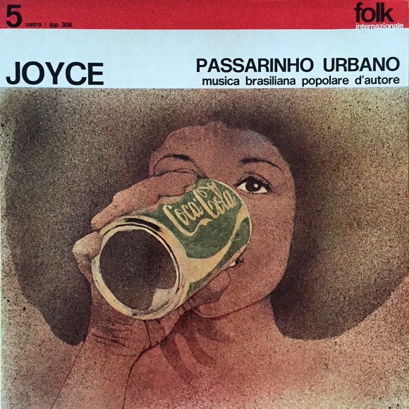 Joyce ‎– Passarinho Urbano イタリア録音、オリジナルプレス 美品