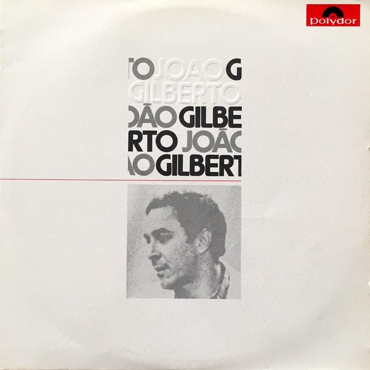 Joao Gilberto 73年ブラジルオリジナル盤 LP João Gilberto ‎– João Gilberto 73年ブラジルオリジナル、エンボス