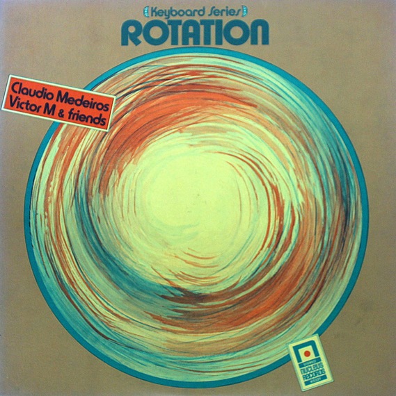 ★オリジナル盤 Claudio Medeiros Rotation フリーソウル Claudio Medeiros, Victor M And Friends - Rotation｜JAZZ,Latin Jazz