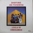 Babatunde And Phenomena - Levels Of Conciousness