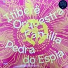 ITIBERE ORQUESTRA FAMILIA - PEDRA DO ESPIA
