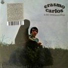 Erasmo Carlos & Os Tremendoes - Erasmo Carlos E Os Tremendoes
