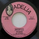 Wisdom - Nefertiti / What-Cha-Gonna-Du-About-You