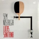 Lucas Santtana - Sem Nostalgia