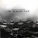 African Head Charge - Off The Beaten Track