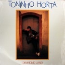 Toninho Horta - Diamond Land
