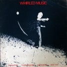 Max Eastley /  Steve Beresford /  Paul Burwell /  David Toop - Whirled Music