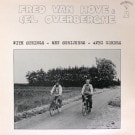 Fred Van Hove & Cel Overberghe - Fred Van Hove & Cel Overberghe With Strings - Met Strijkers - Avec Cordes