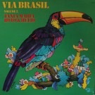 Tania Maria , Boto & Herio - Via Brasil Volume 2