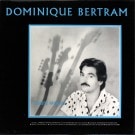Dominique Bertram - Chinese Paradise