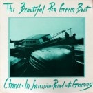 The Beautiful Pea Green Boat - Chance / In Succession / Passed Into Greening