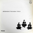 Tamba Trio - Avanco