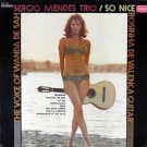 Sergio Mendes Trio - So Nice