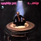 Mandrake Som - O..., Amigo