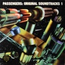 Passengers - Original Soundtracks 1