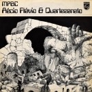 Aecio Flavio & Quartezanato - Caminho Da Barra (MPBC Musica Popular Brasileira Contemporanea)