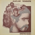 Jean-Luc Roudiere - Overchoses