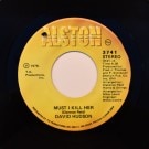 David Hudson - Must I Kill Her / I Get Turned On