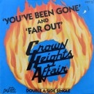 Crown Heights Affair - You've Been Gone / Far Out