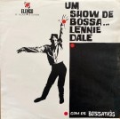 Lennie dale com os bossa tres - Um show de bossa